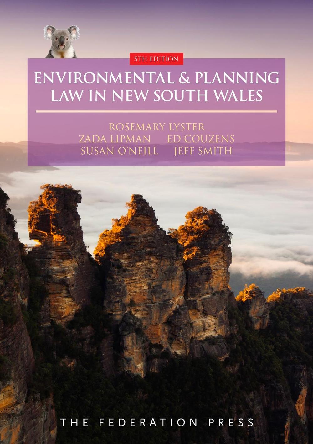 Environmental and Planning Law in New South Wales, 5th Edition, 9781760022594