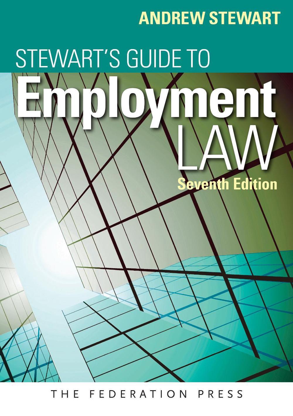 Stewart's Guide to Employment Law, 9781760023157
