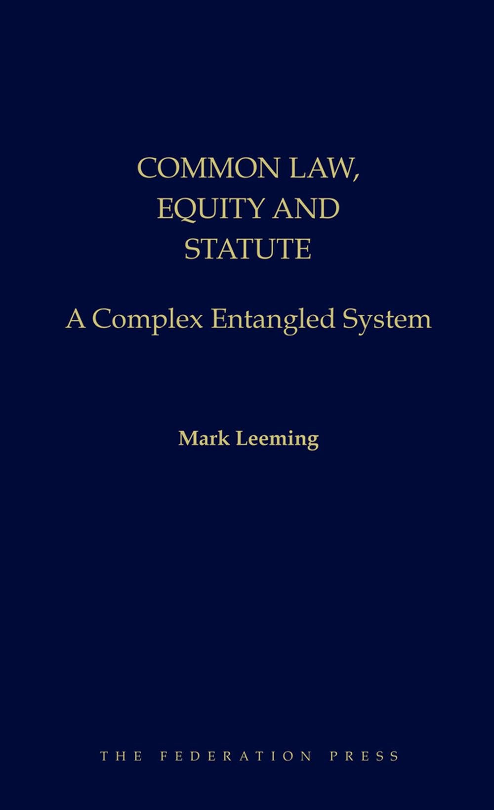 Common Law, Equity and Statute, 9781760024574
