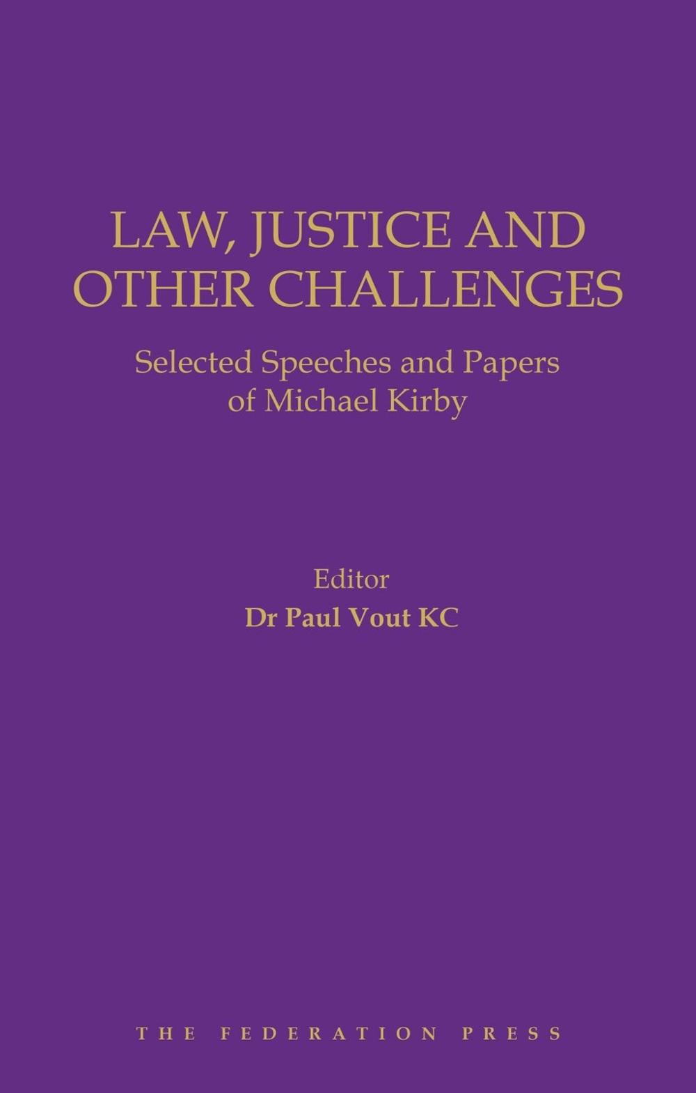 Law, Justice and Other Challenges, 9781760025373