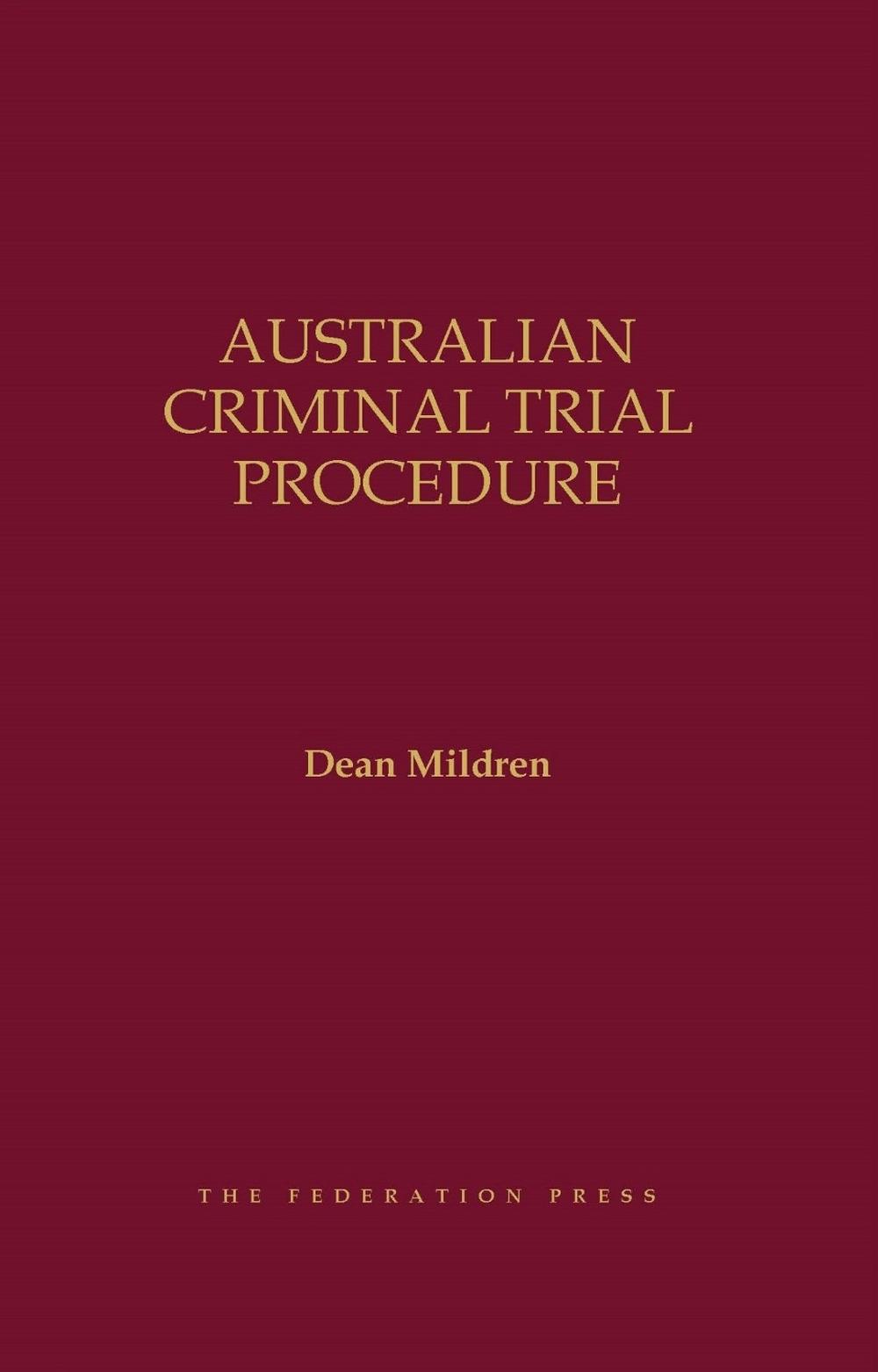 Australian Criminal Trial Procedure, 9781760025526