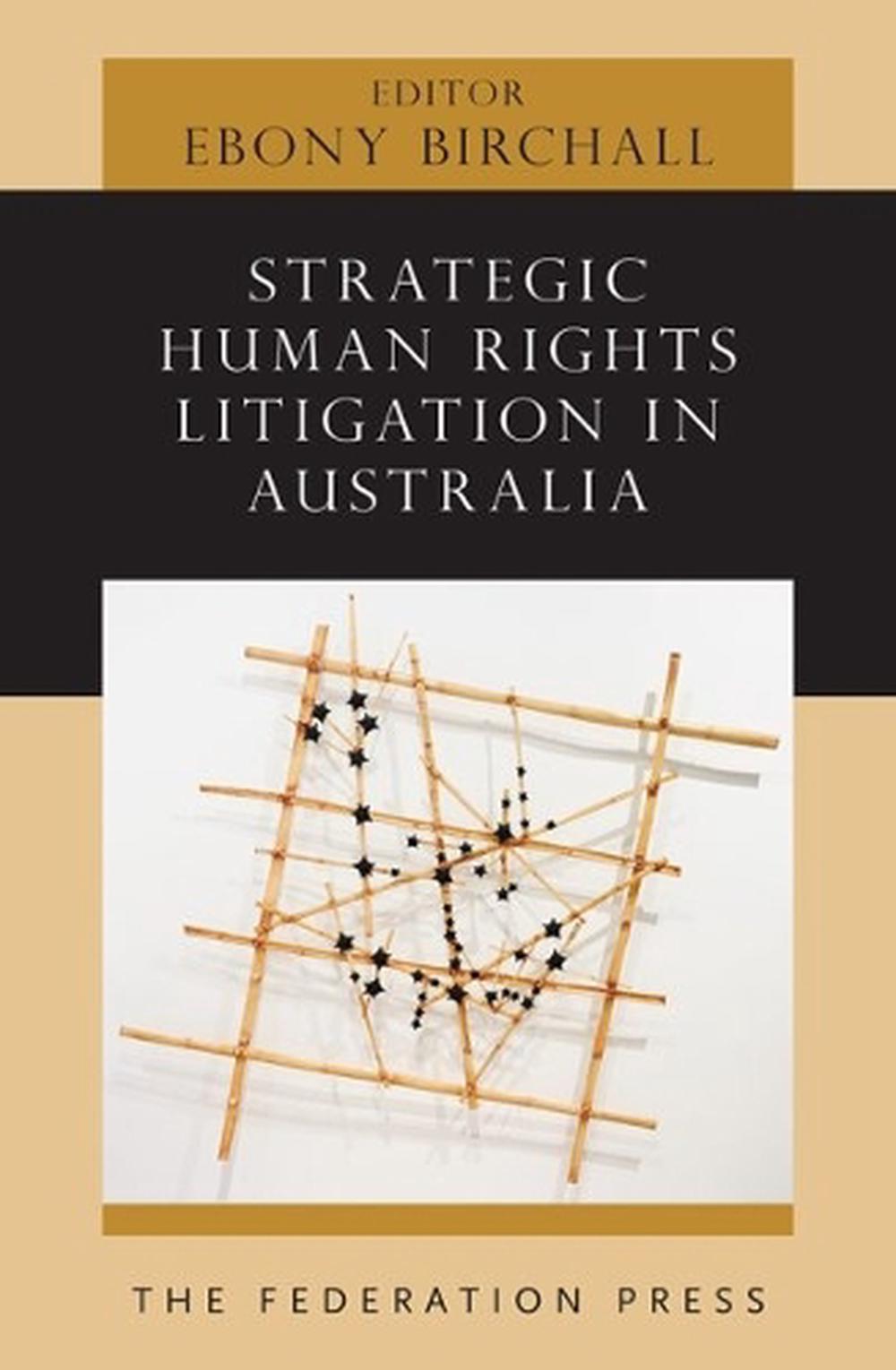 Strategic Human Rights Litigation in Australia, 9781760025755