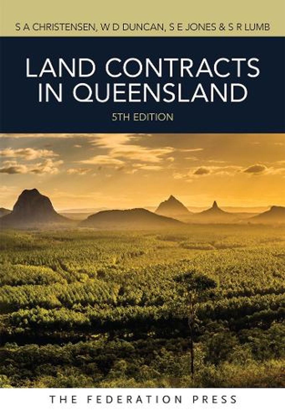 Land Contracts in Queensland, 5th Edition by Stephen R. Lumb - ISBN: 9781760025991