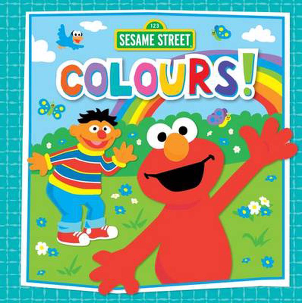 Sesame Street Colours! by Sesame, Hardcover, 9781760068332