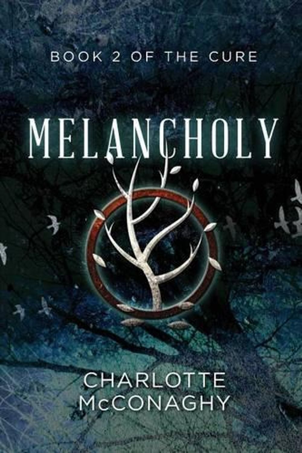 Melancholy: Book Two of The Cure (Omnibus Edition) by Charlotte McConaghy - ISBN: 9781760082581