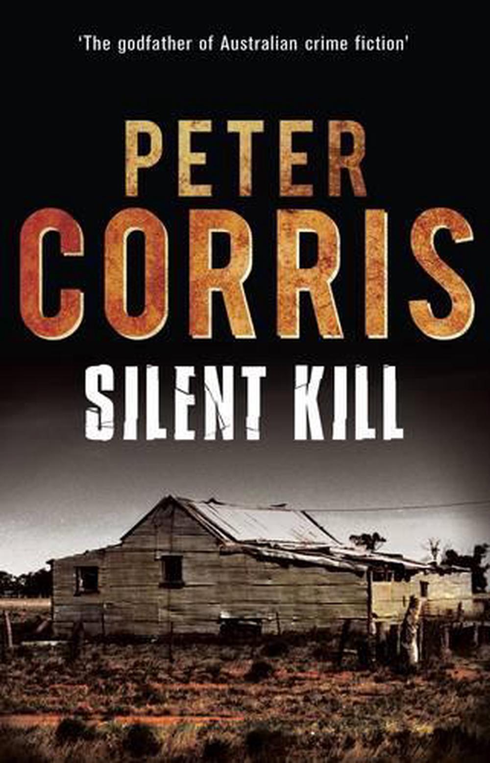 Silent Kill By Peter Corris Paperback 9781760111274 Buy Online