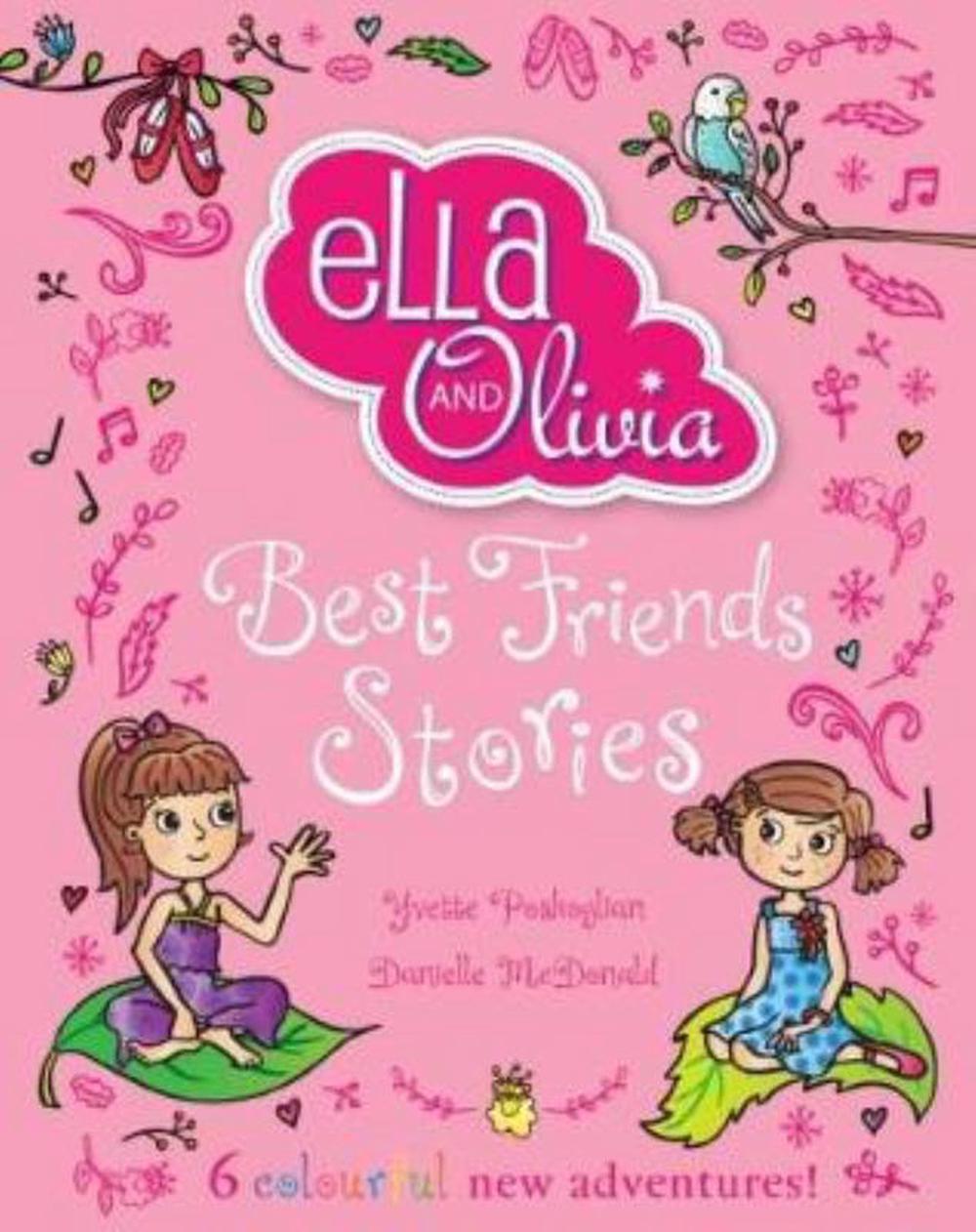 Best Friends Stories (Ella and Olivia Treasury #1), 9781760156077