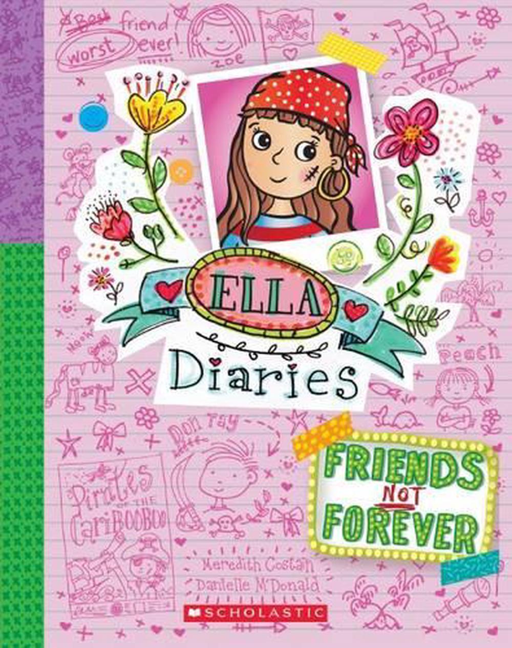 Friends Not Forever (Ella Diaries #7), 9781760157173