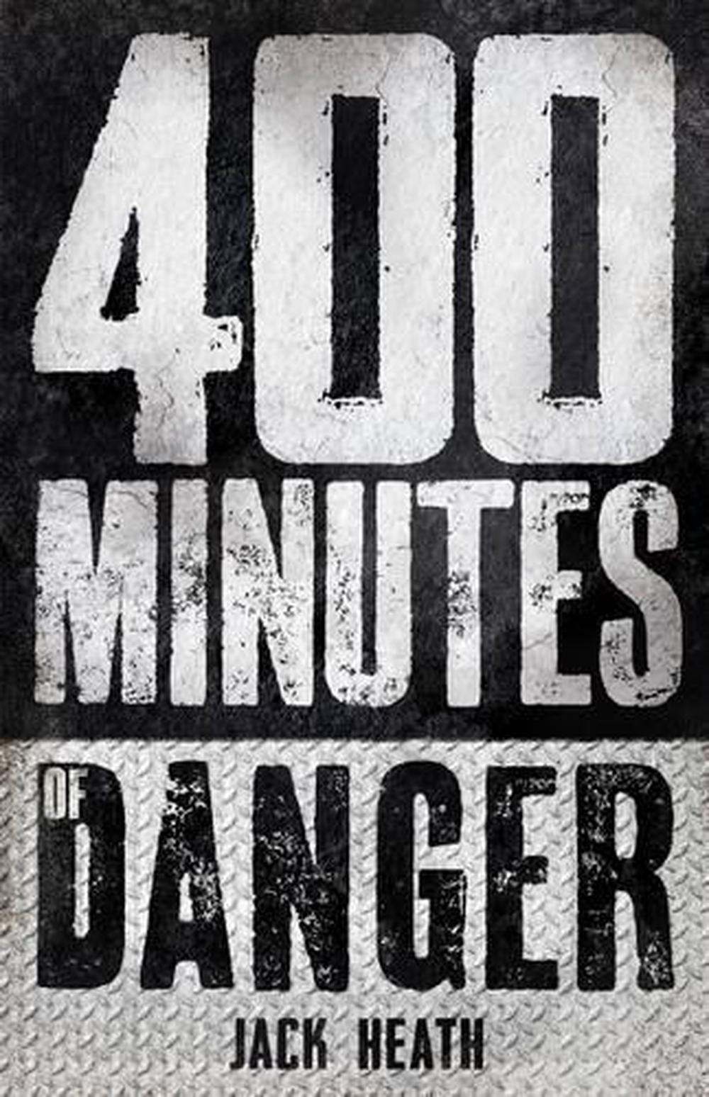 400 Minutes of Danger, 9781760158798