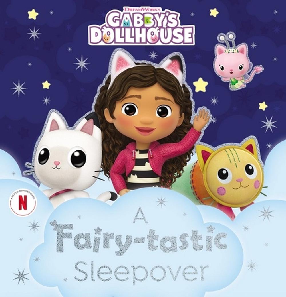 A FairyTastic Sleepover (Dreamworks Gabby’s Dollhouse), Hardcover