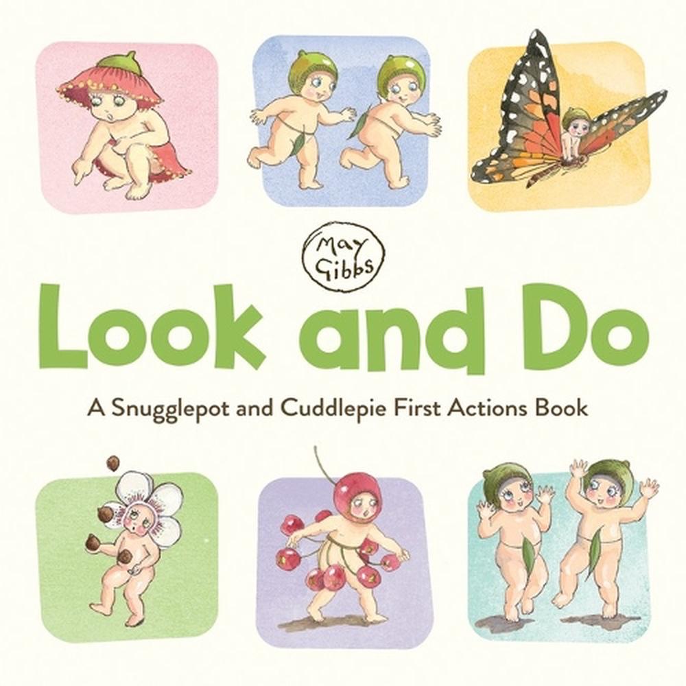 Look and Do: A Snugglepot and Cuddlepie First Actions Book (May Gibbs), 9781760264369