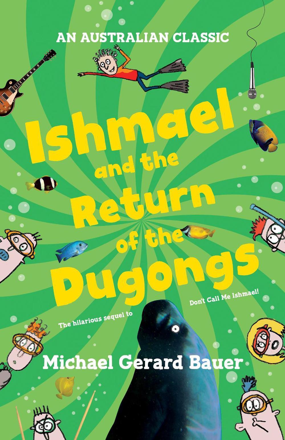 Ishmael and the Return of the Dugongs (Ishmael #2: New Edition), 9781760264444