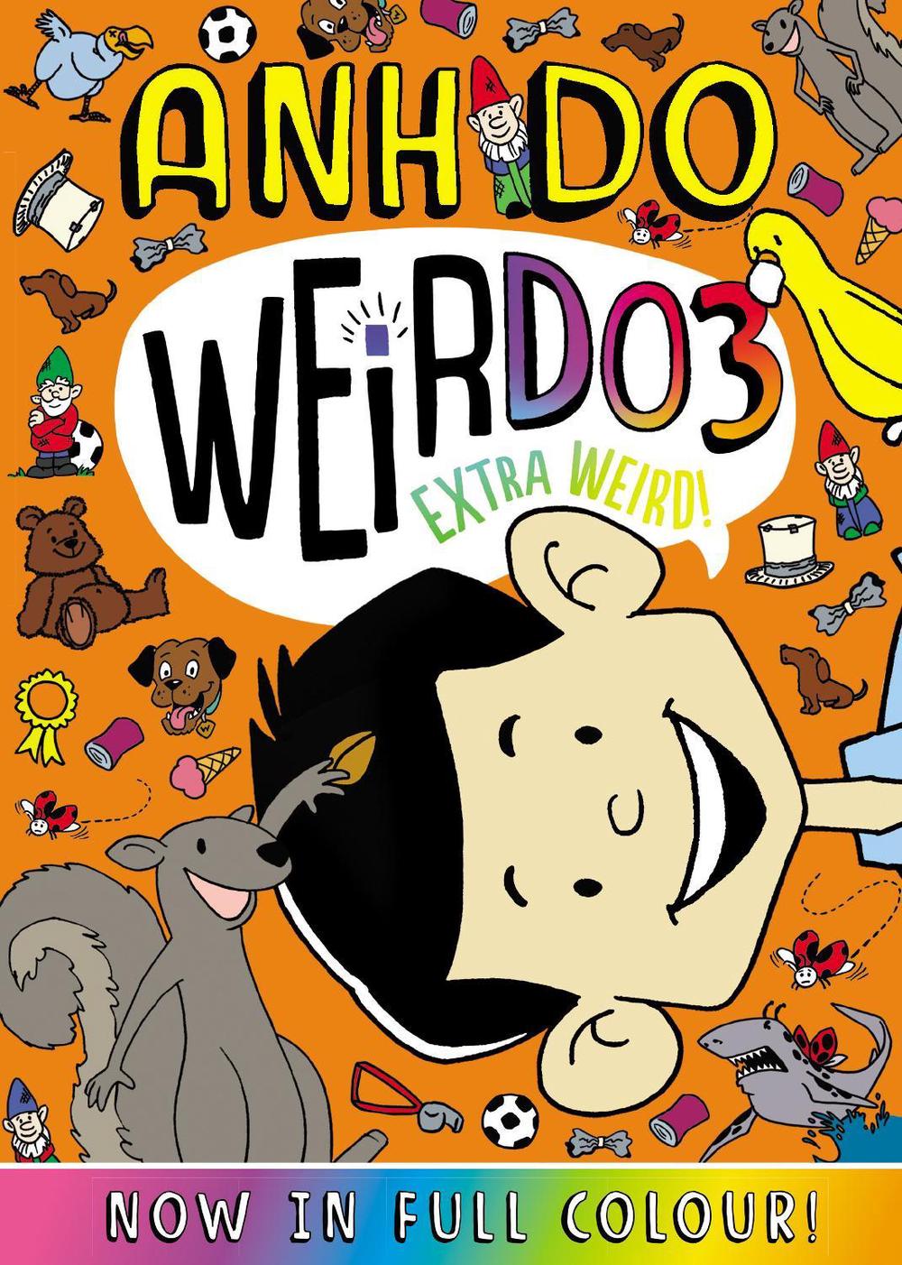 Extra Weird! (WeirDo #3: Colour Edition), 9781760266165
