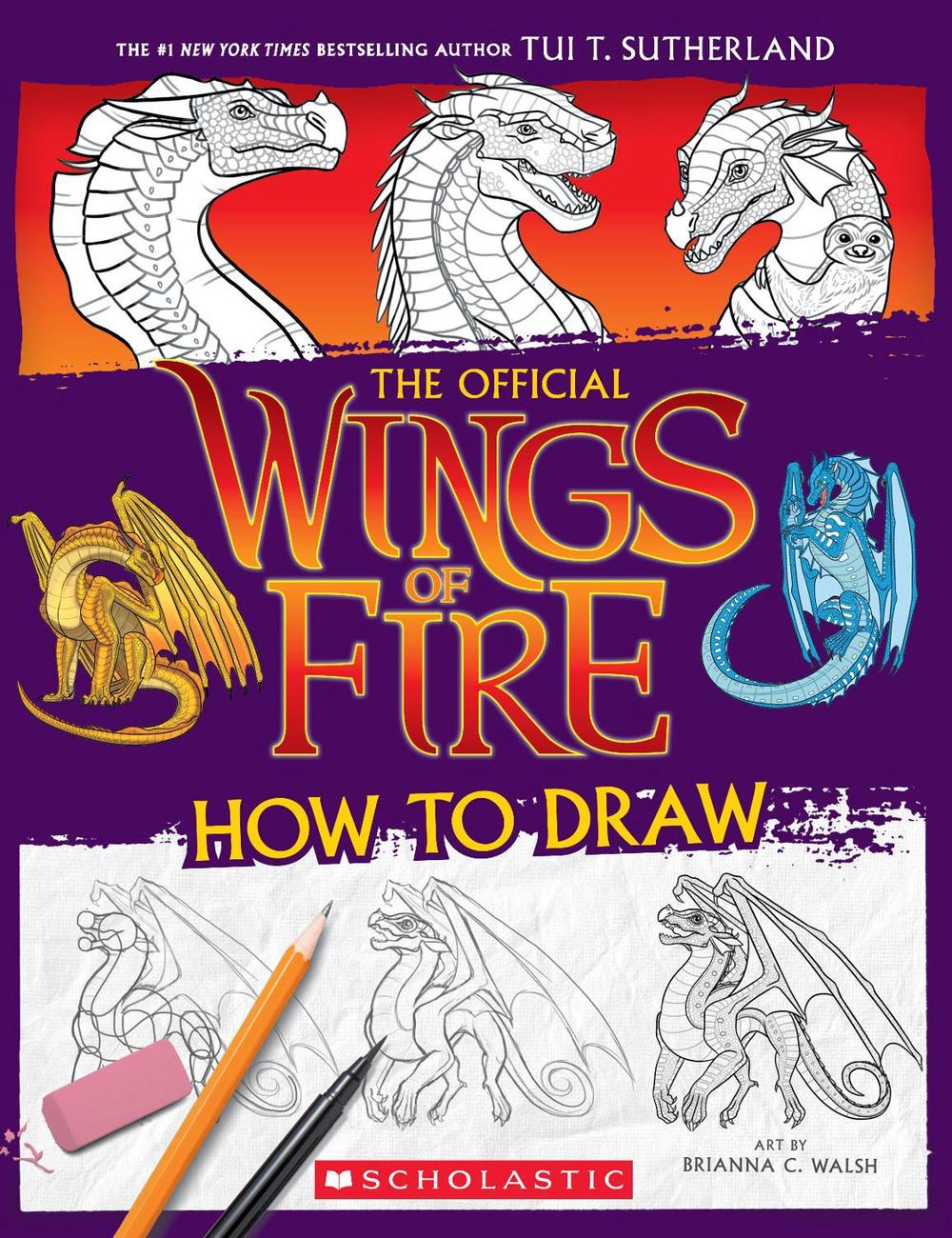 The Official Wings of Fire: How to Draw, 9781760266790