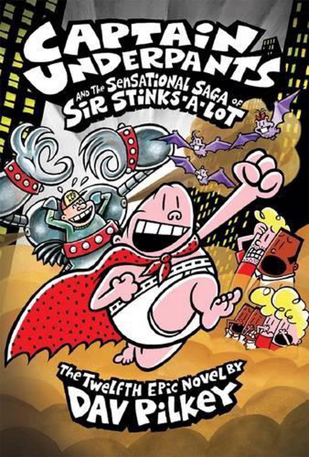 Captain Underpants 12 Captain Underpants And The Sensational Saga Of 