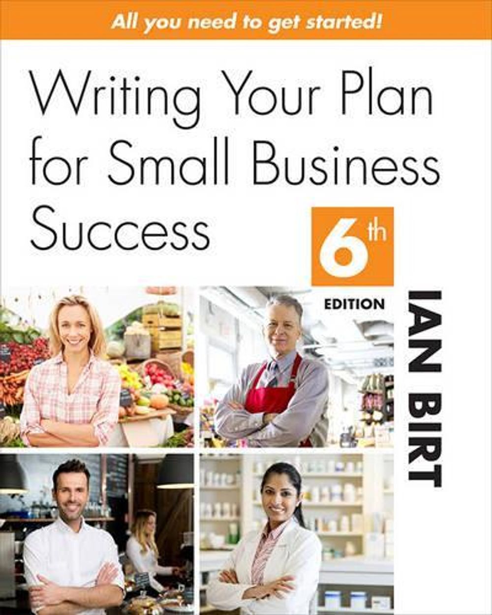 Writing Your Plan for Small Business Success by Ian Birt - ISBN: 9781760293321