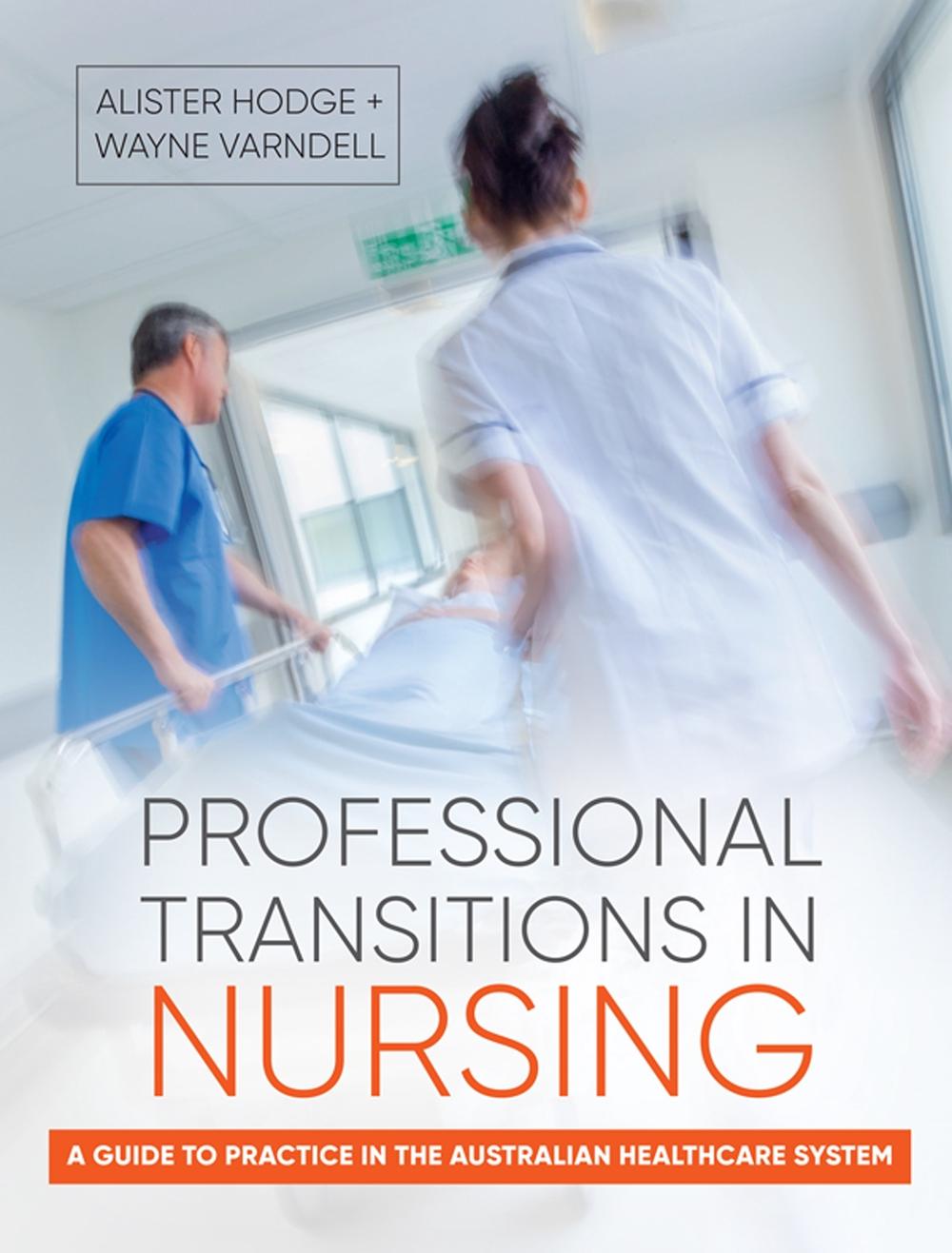 Professional Transitions in Nursing, 9781760293499