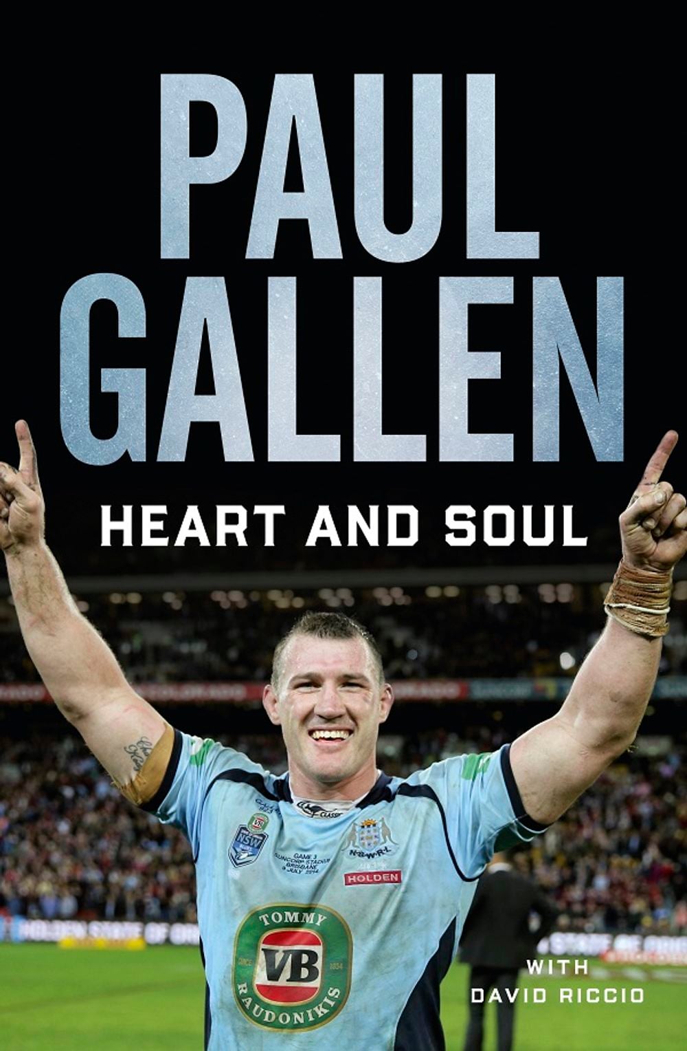 Heart and Soul by Paul Gallen - ISBN: 9781760293581