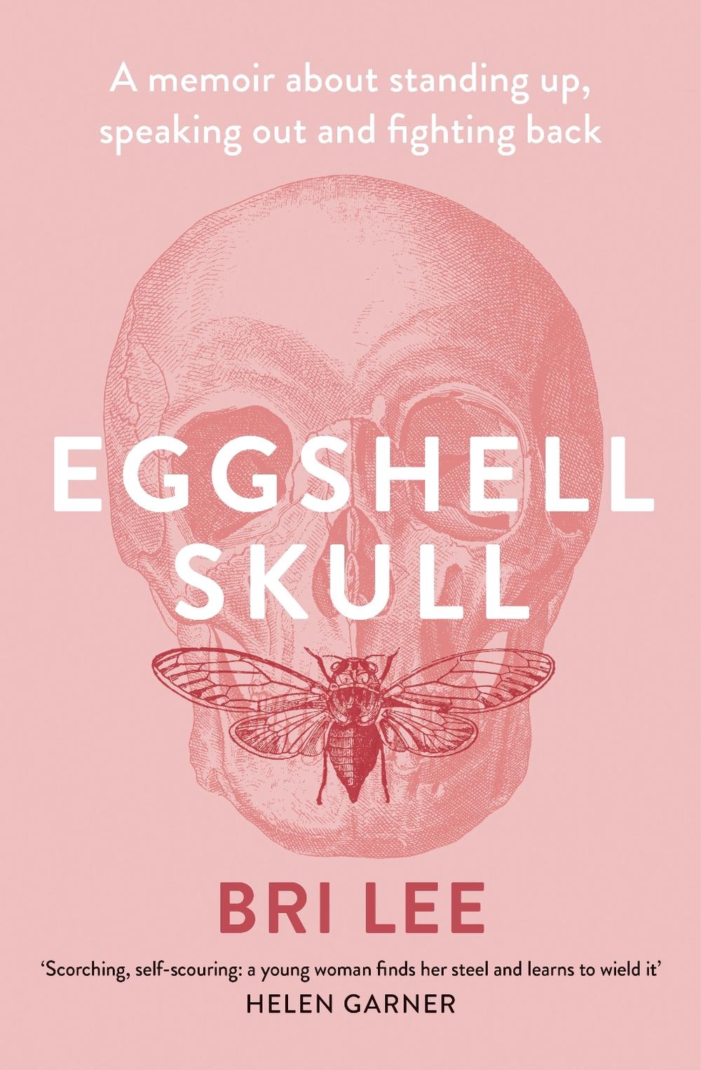 Eggshell Skull by Bri Lee - ISBN: 9781760295776