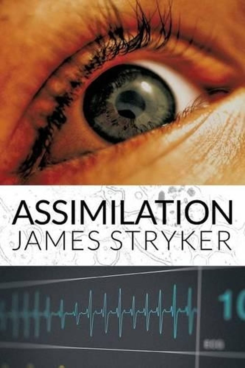 Assimilation by James Stryker - ISBN: 9781760302504