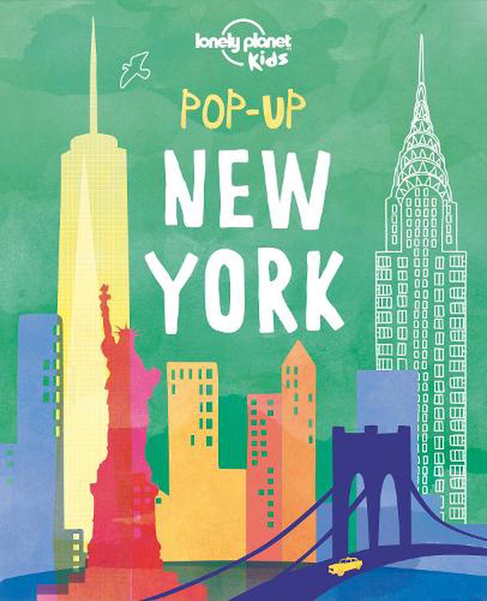 Lonely Planet Kids Pop-up New York by Lonely Planet Kids, Hardcover,  9781760343378