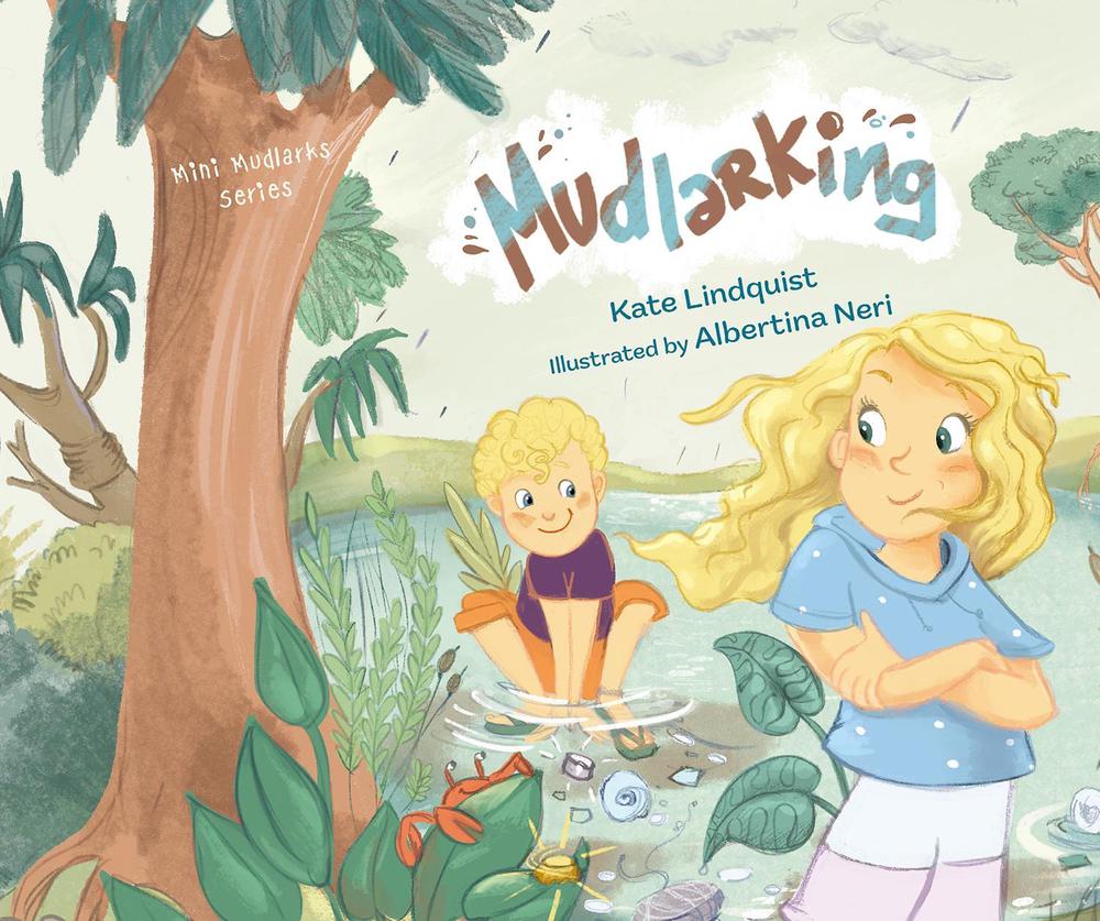 Mudlarking by Kate Lindquist - ISBN: 9781760362263