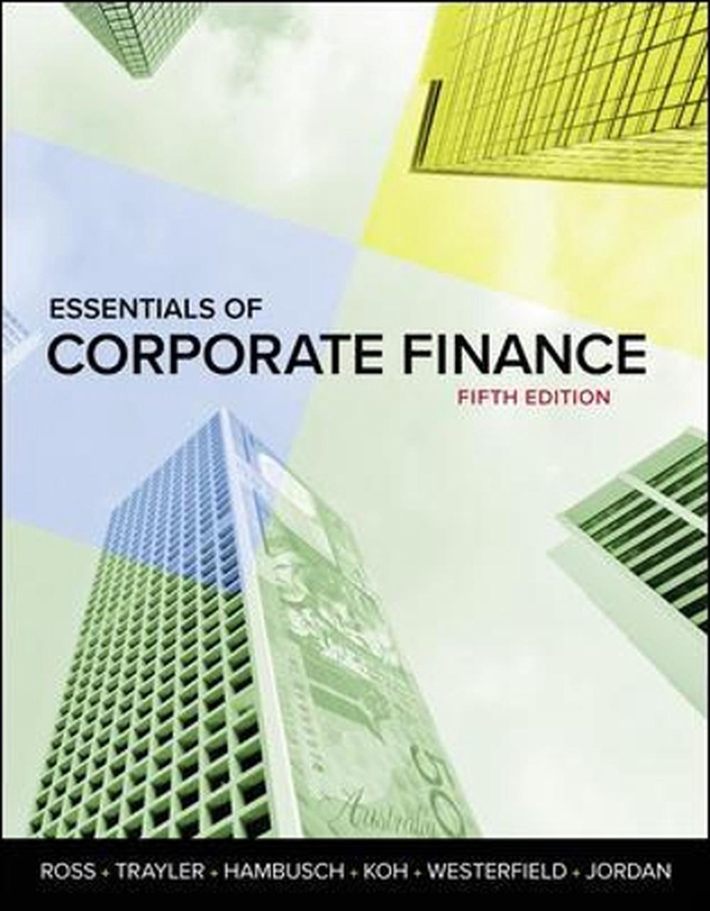 ESSENTIALS OF CORPORATE FINANCE 5E by Stephen A. Ross, Paperback ...
