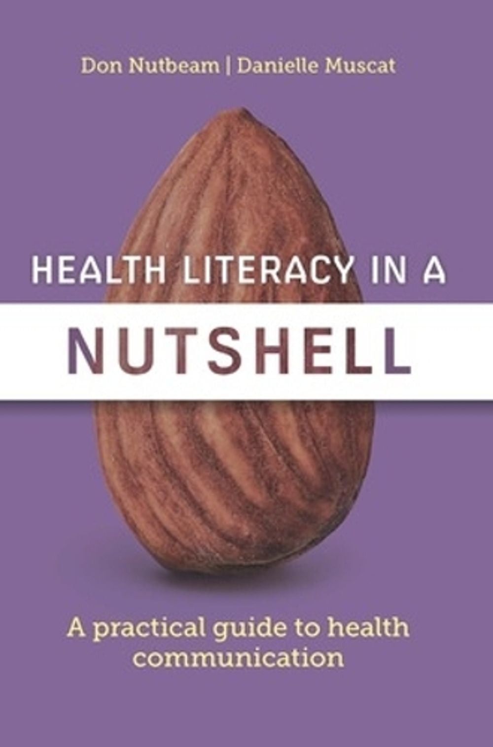 Health Literacy in a Nutshell by Don Nutbeam - ISBN: 9781760427337