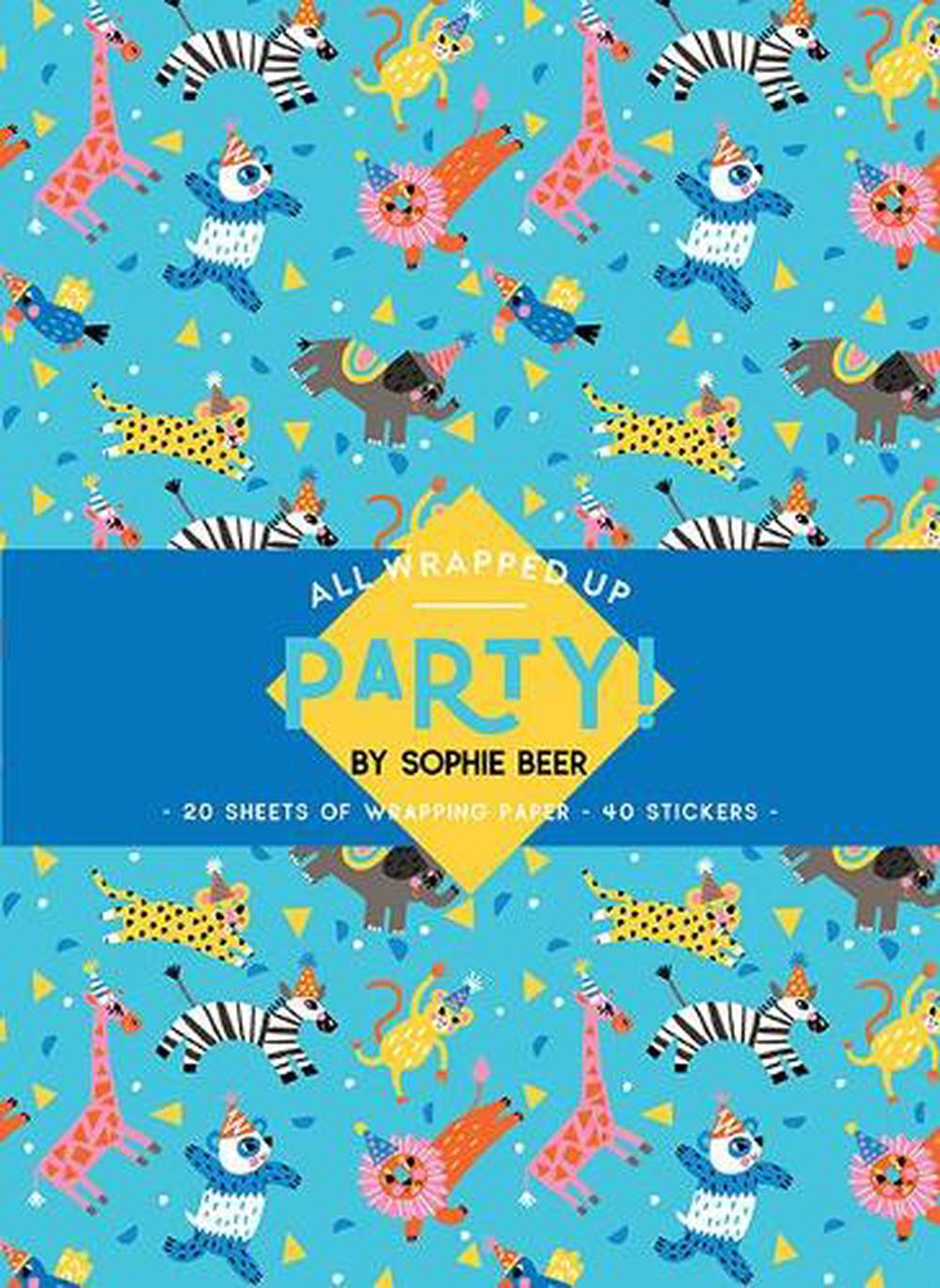 All Wrapped Up: Party! by Sophie Beer, 9781760503376