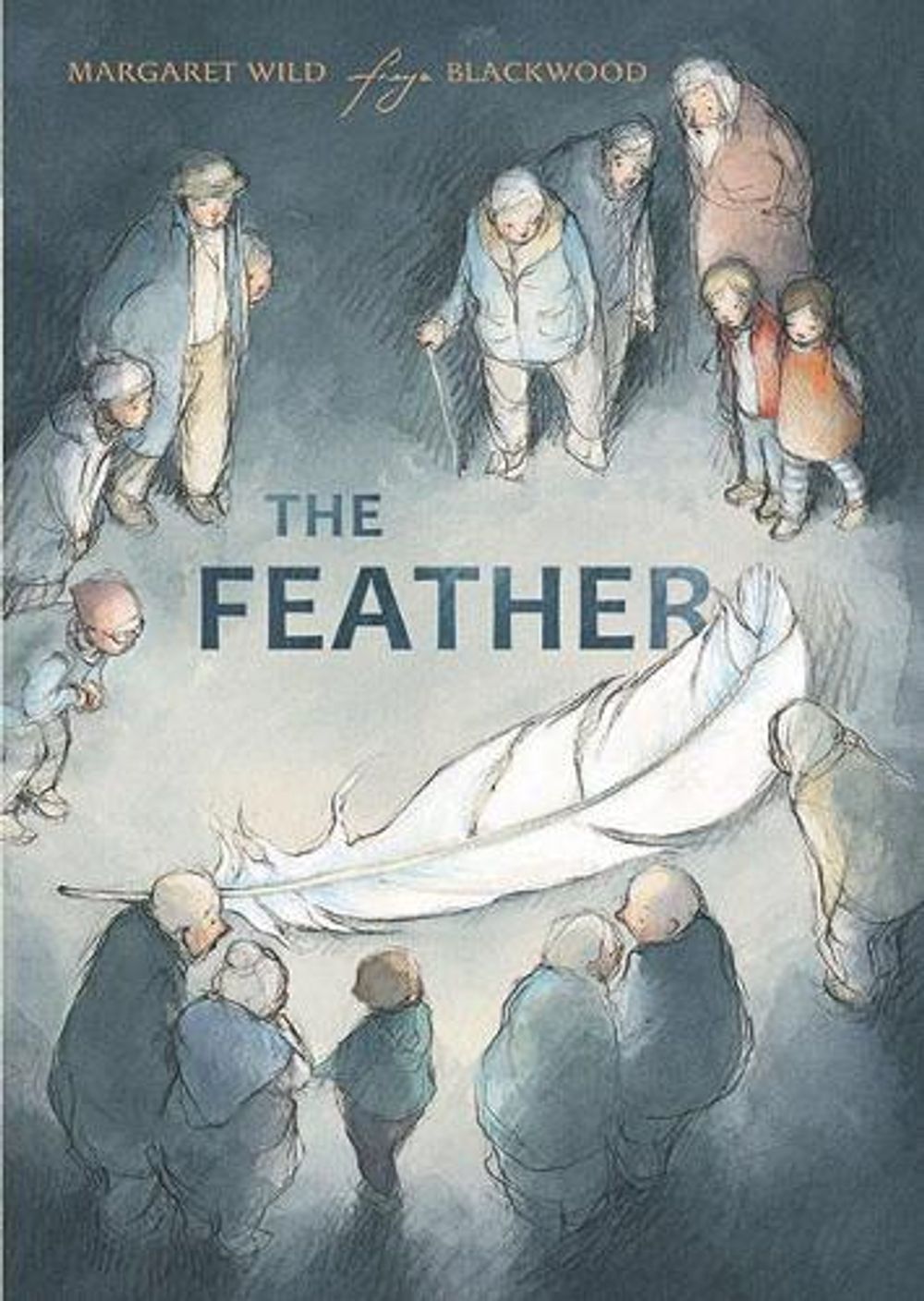 The Feather by Margaret Wild - ISBN: 9781760506353