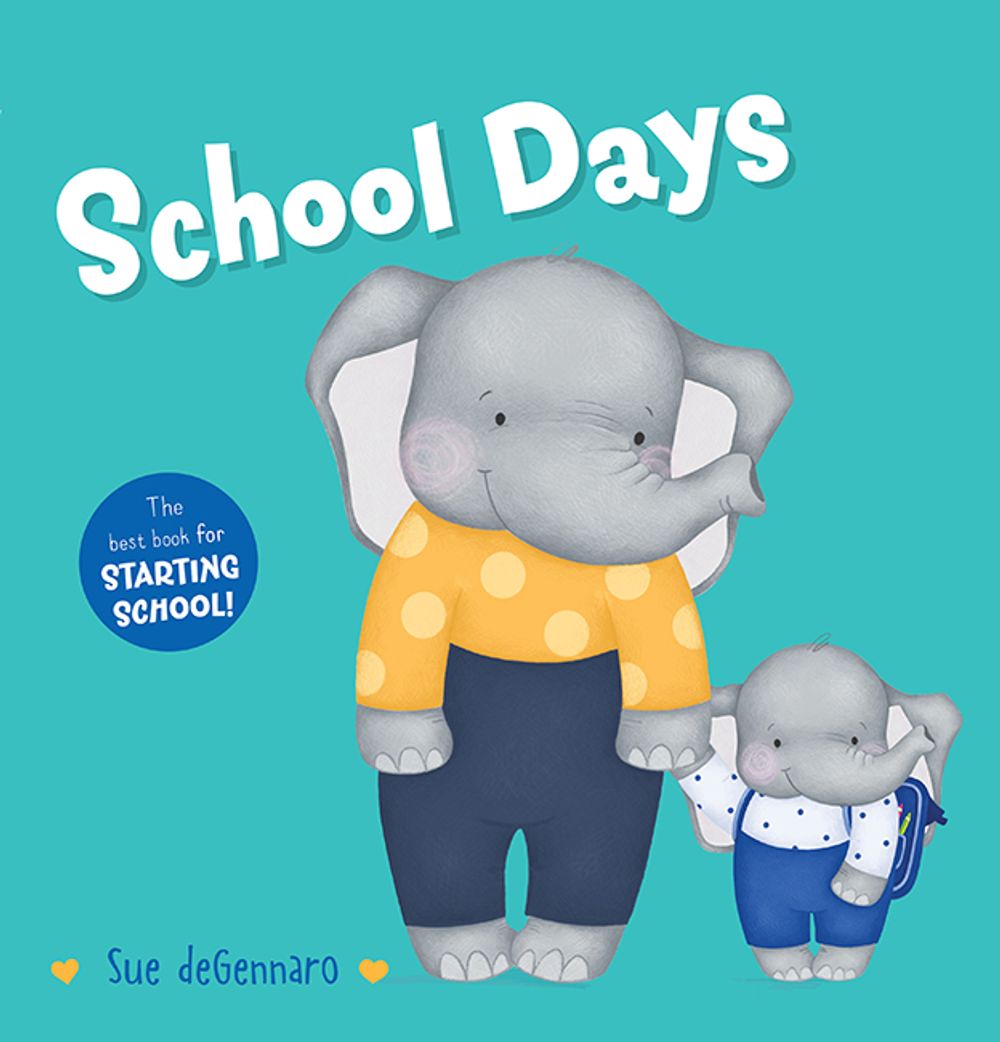 School Days by Sue deGennaro - ISBN: 9781760506933