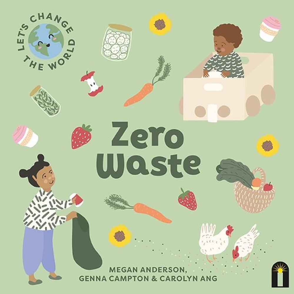 Let's Change the World: Zero Waste, 9781760509460