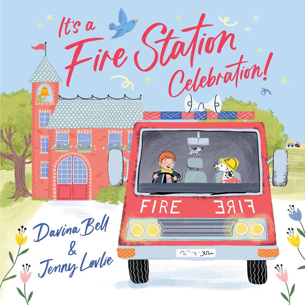 It's a Fire Station Celebration! by Davina Bell - ISBN: 9781760509781