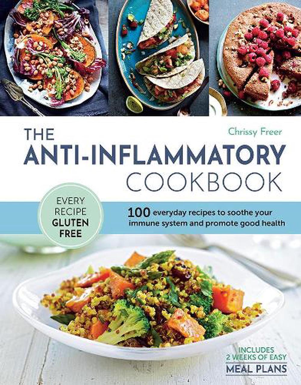 The AntiInflammatory Cookbook by Chrissy Freer, Paperback