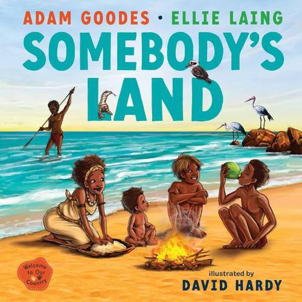 Somebody's Land: Welcome to Our Country, 9781760526726