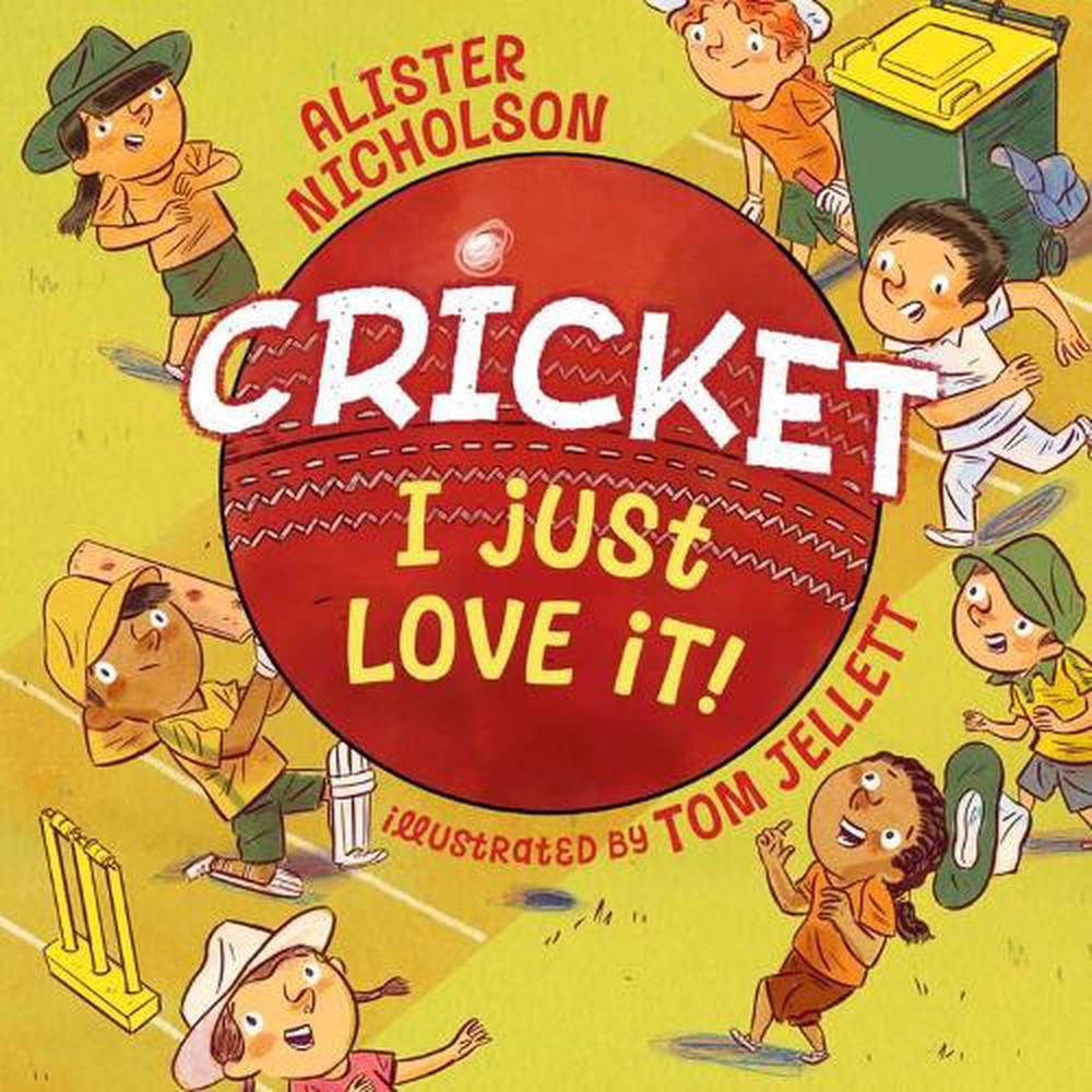 Cricket, I Just Love It!, 9781760526801