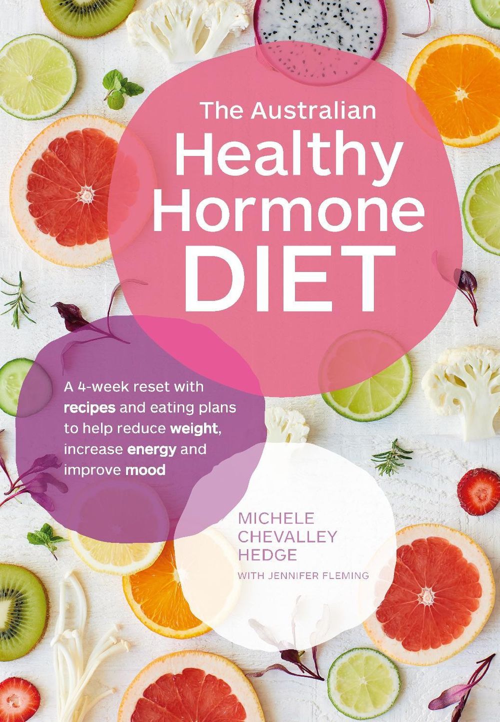 The Australian Healthy Hormone Diet by Jennifer Fleming - ISBN: 9781760553166