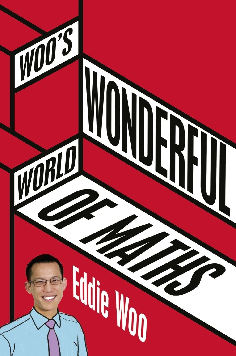 Woo's Wonderful World of Maths by Eddie Woo - ISBN: 9781760554217