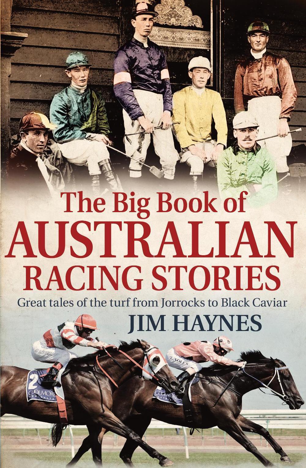 The Big Book of Australian Racing Stories, 9781760632403