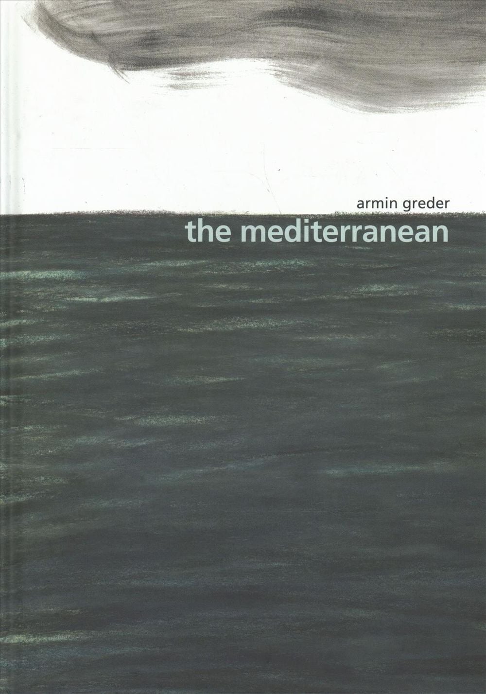 The Mediterranean by Armin Greder - ISBN: 9781760634018