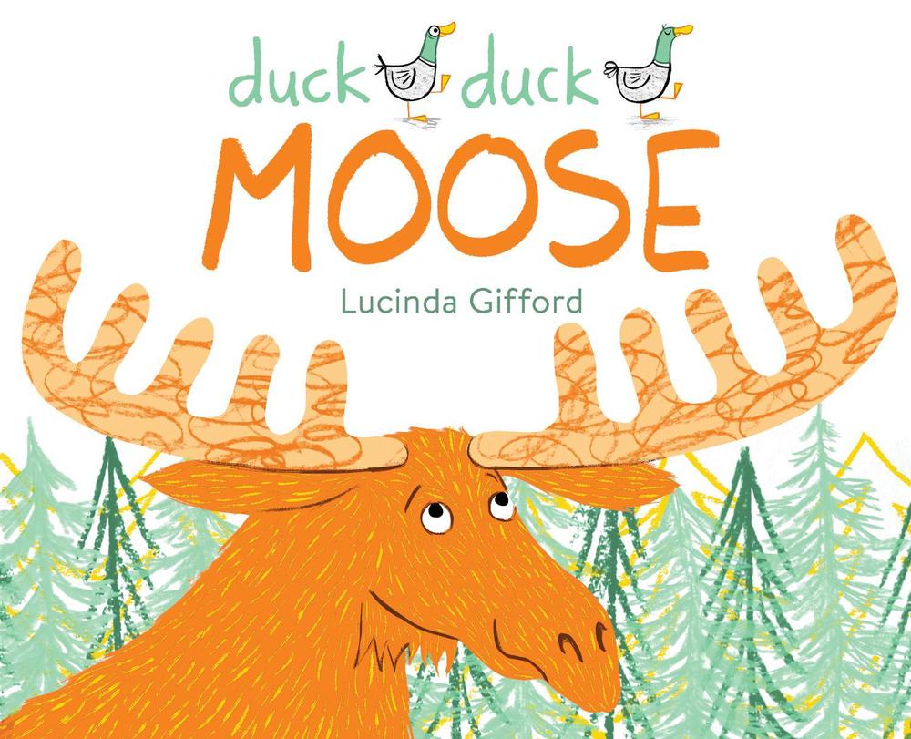 Duck Duck Moose by Lucinda Gifford, Hardcover, 9781760634704 Buy