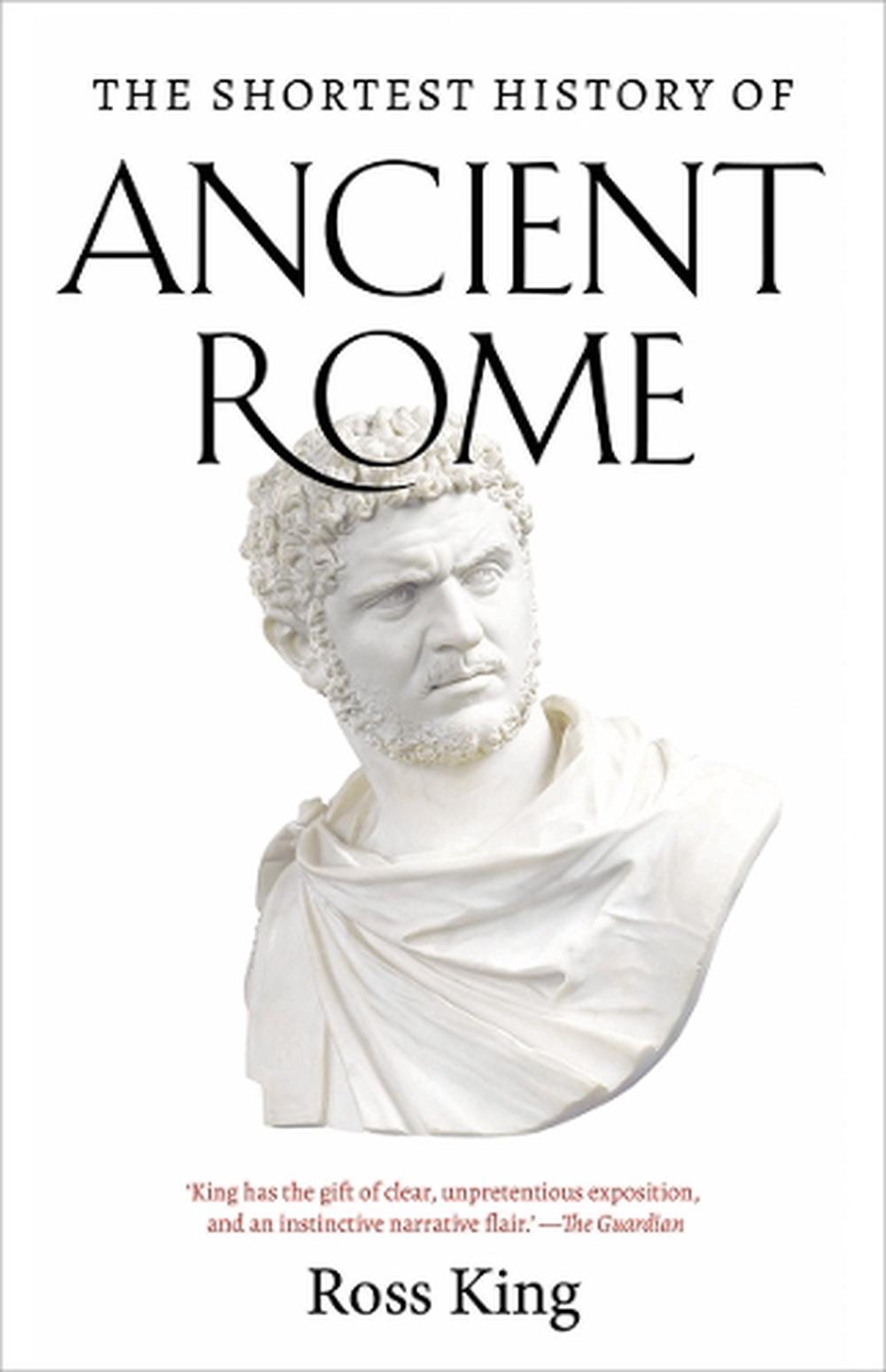 The Shortest History of Ancient Rome, 9781760644437