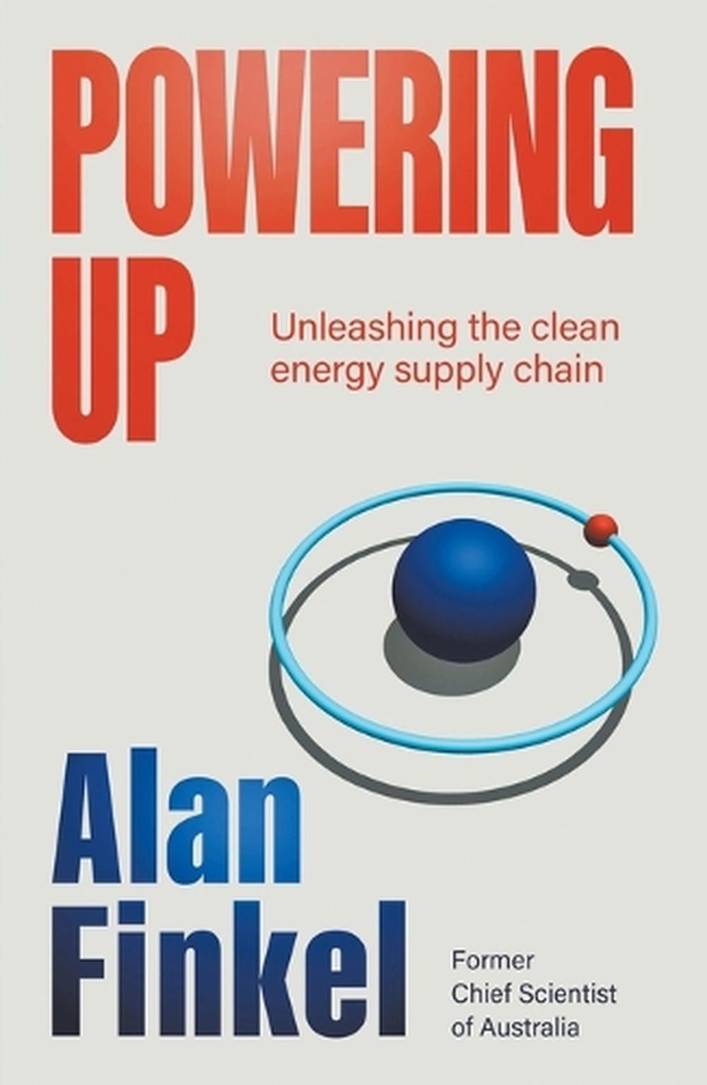 Powering Up by Alan Finkel - ISBN: 9781760644598