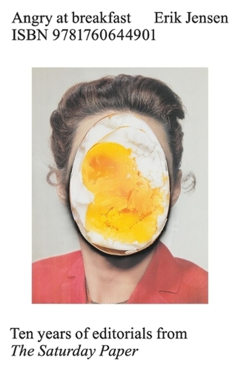Angry at Breakfast by Erik Jensen - ISBN: 9781760644901