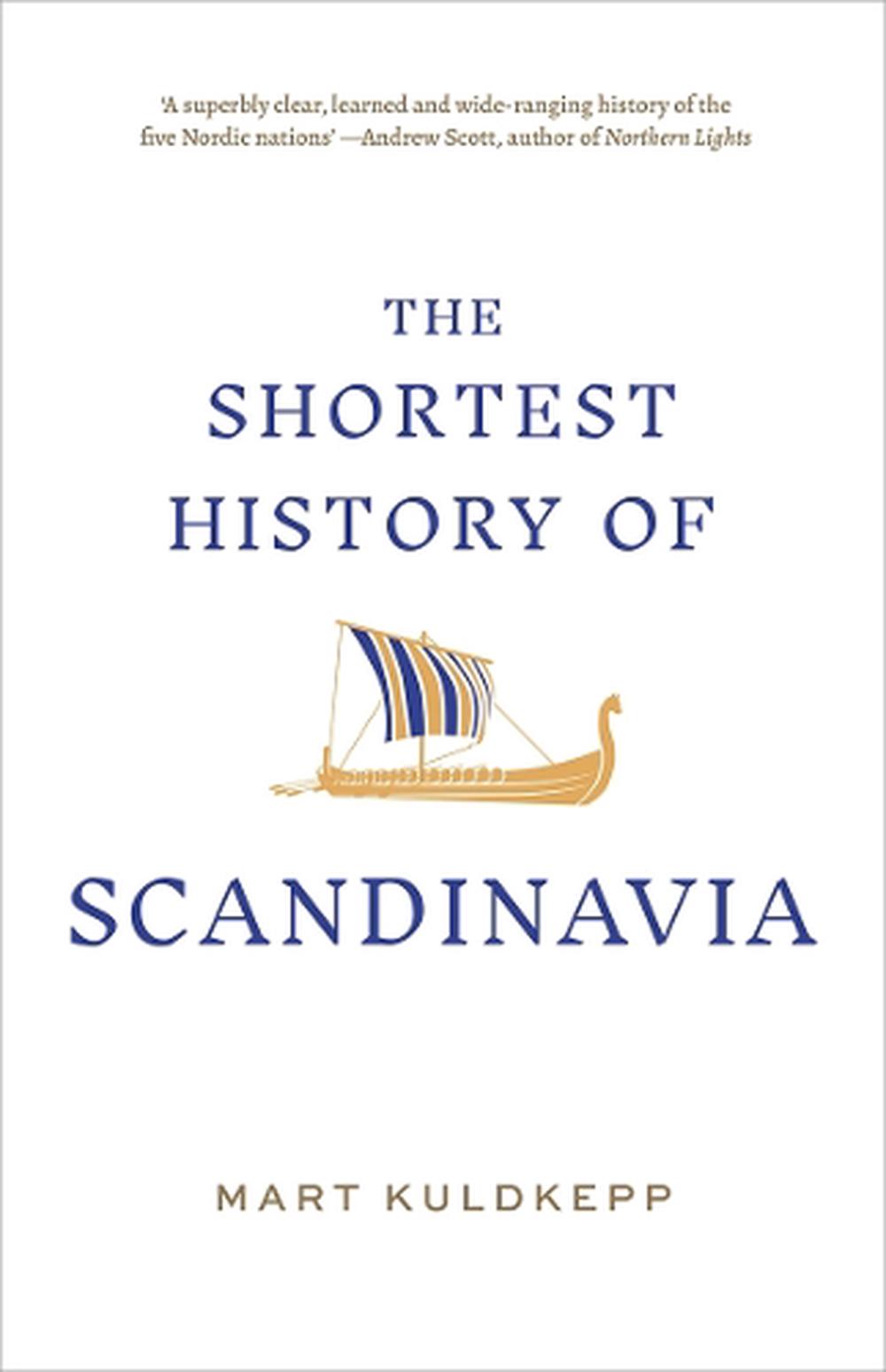 The Shortest History of Scandinavia, 9781760644963