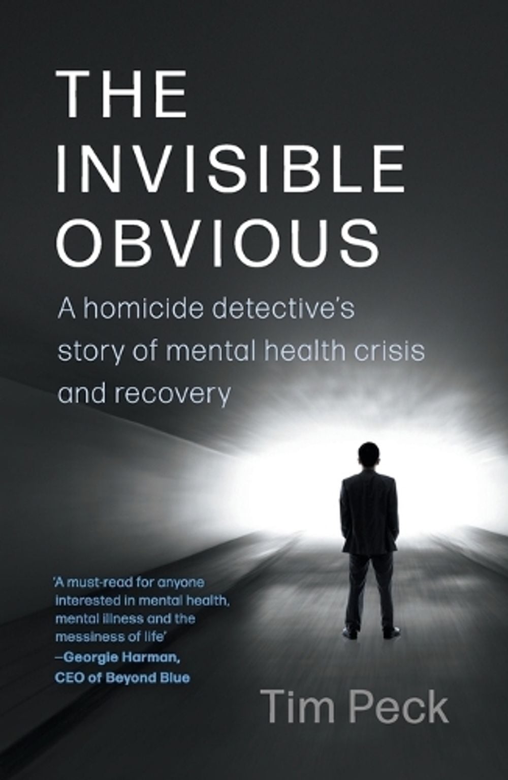 The Invisible Obvious by Tim Peck - ISBN: 9781760645250