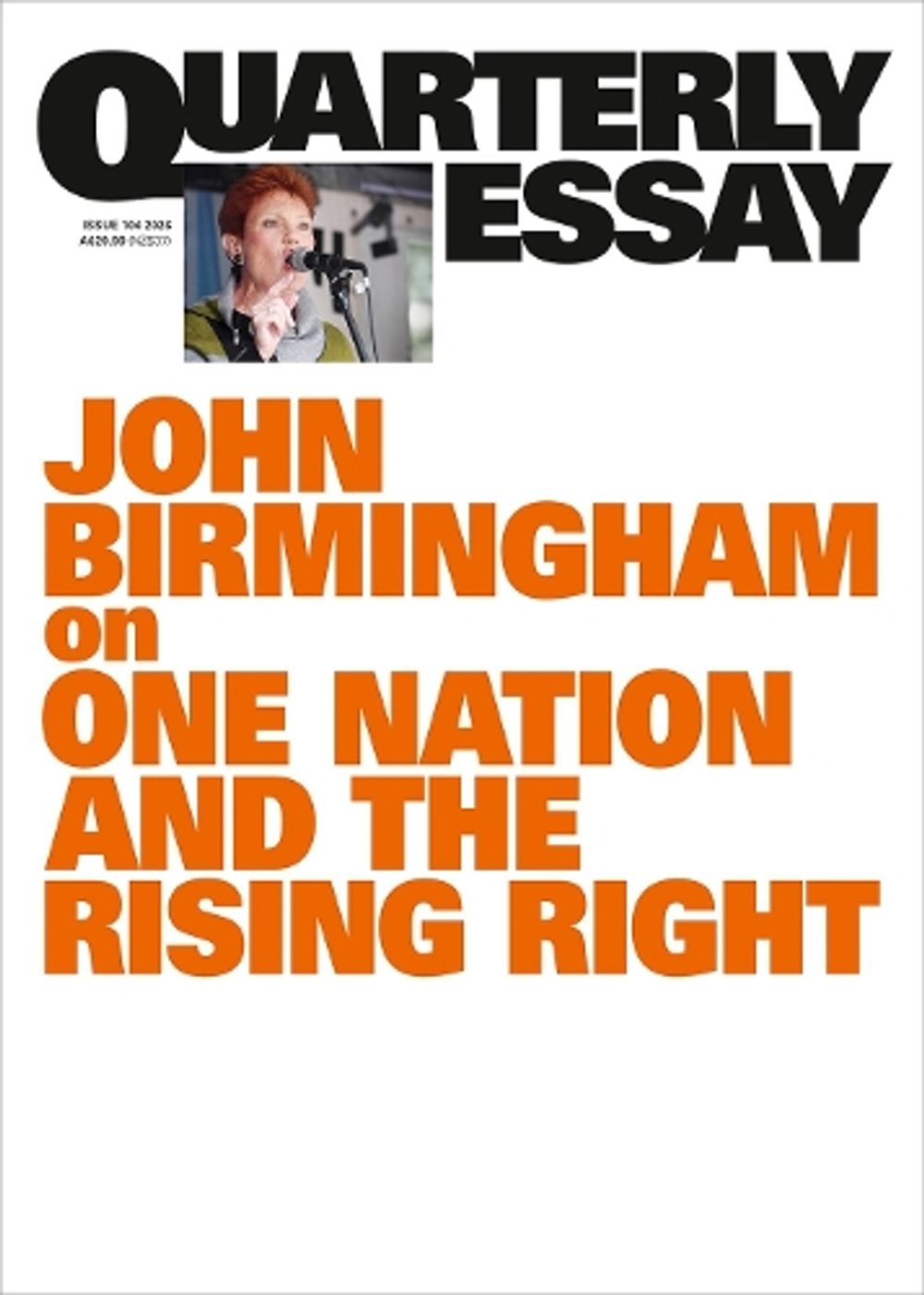 On One Nation and the rising right by John Birmingham - ISBN: 9781760645823