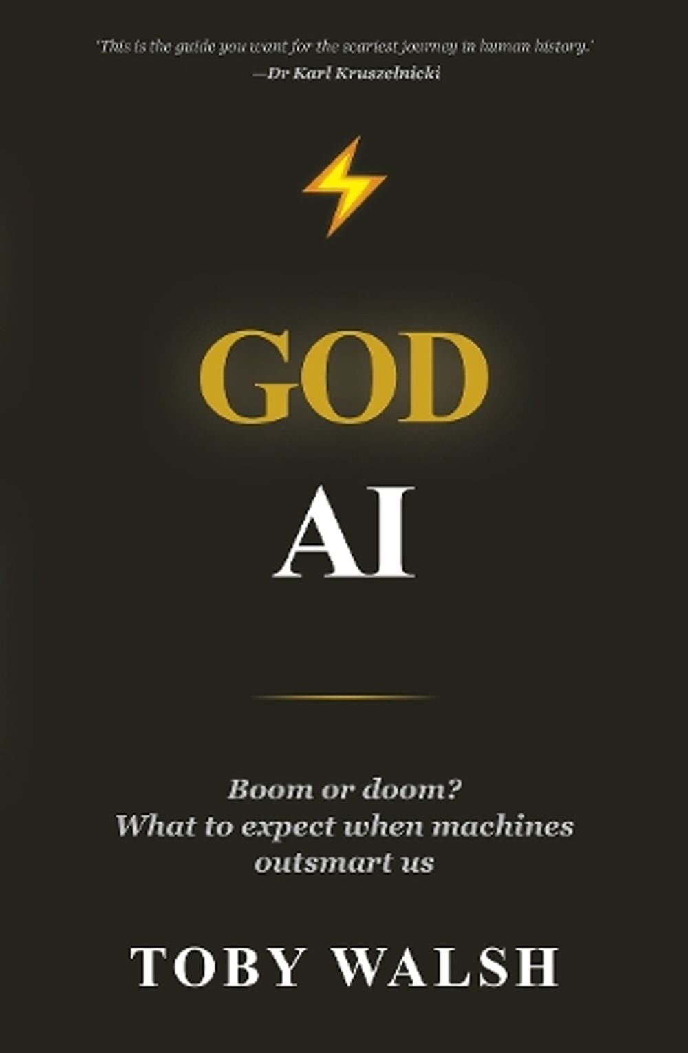 God AI by Toby Walsh - ISBN: 9781760645830