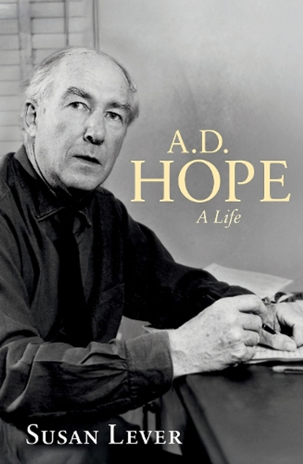 A.D. Hope by Susan Lever - ISBN: 9781760645885
