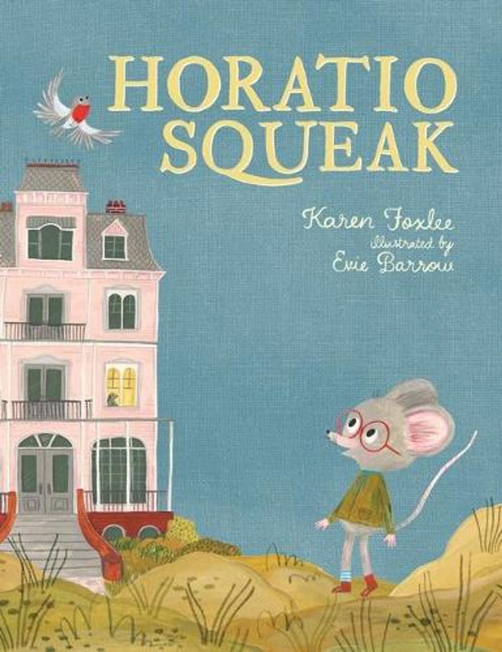 Horatio Squeak by Karen Foxlee - ISBN: 9781760650476